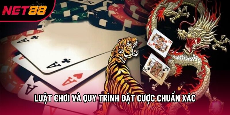 Luật chơi và quy trình đặt cược chuẩn xác Luật chơi và quy trình đặt cược chuẩn xác